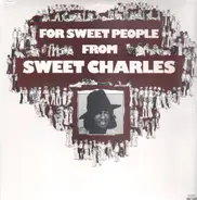 'Sweet' Charles Sherrell - For Sweet People