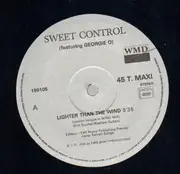 12inch Vinyl Single - Sweet Control Featuring Georgie Ô - Lighter Than The Wind