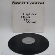 12inch Vinyl Single - Sweet Control Featuring Georgie Ô - Lighter Than The Wind