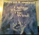 12inch Vinyl Single - Sweet Control - Lighter Than The Wind (Remix Special Dance) - Promo