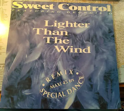 Sweet Control - Lighter Than The Wind (Remix Special Dance)