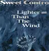 12inch Vinyl Single - Sweet Control - Lighter Than The Wind (Remix Special Dance) - Promo