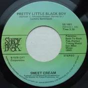 Sweet Cream - Pretty Little Black Boy / You Brought Joy