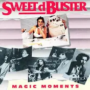 Sweet d'Buster - Magic Moments