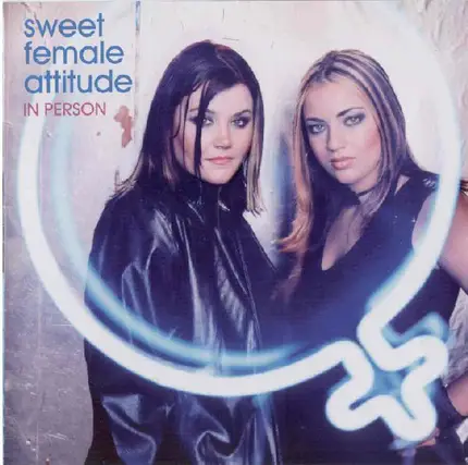 Sweet Female Attitude - In Person