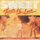 7'' - Sweet - Fever Of Love