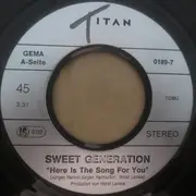7inch Vinyl Single - Sweet Generation - Here Is The Song For You