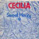 7inch Vinyl Single - Sweet Henry - Cecilia