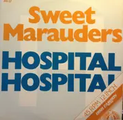 12inch Vinyl Single - Sweet Marauders - Hospital, Hospital