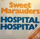 12inch Vinyl Single - Sweet Marauders - Hospital, Hospital