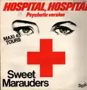 12inch Vinyl Single - Sweet Marauders - Hospital, Hospital