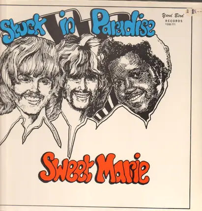 The Sweet Marie - Stuck in Paradise