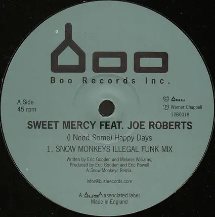Sweet Mercy Feat. Joe Roberts - (I Need Some) Happy Days (Snow Monkeys Remixes)