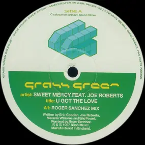 Sweet Mercy feat. Joe Roberts - U Got The Love