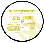 Sweet 'n Candy - Nutty As A Fruitcake EP