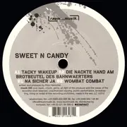 12'' - Sweet N Candy - Tacky Wakeup