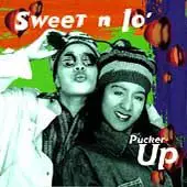 Sweet N Lo' - Pucker Up