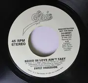 7inch Vinyl Single - Sweet Obsession - Being In Love Ain't Easy