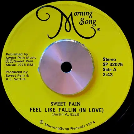 Sweet Pain - Feels Like Fallin (In Love) / Whatever's Right
