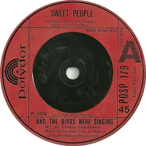 Sweet People - And The Birds Were Singing (Et Les Oiseaux Chantaient)