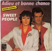 7inch Vinyl Single - Sweet People - Adieu Et Bonne Chance