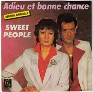 Sweet People - Adieu Et Bonne Chance
