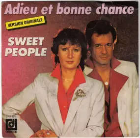 Sweet People - Adieu Et Bonne Chance