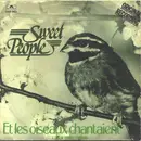 7inch Vinyl Single - Sweet People - Et Les Oiseaux Chantaient (...En De Vogels Zongen)