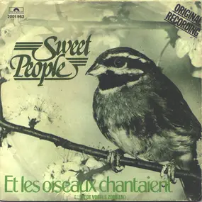 Sweet People - Et Les Oiseaux Chantaient (...En De Vogels Zongen)