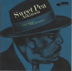 sweet pea atkinson - Get What You Deserve