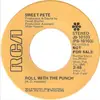 7inch Vinyl Single - Sweet Pete - Roll With The Punch - promo