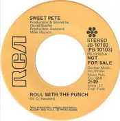 Sweet Pete - Roll With The Punch