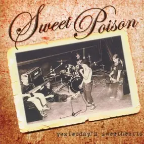 Sweet Poison - Yesterday's Sweethearts