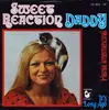 7inch Vinyl Single - Sweet Reaction - Daddy