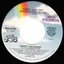 7inch Vinyl Single - Sweet Revenge - Fired, Laid Off, Terminated, Let Go