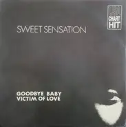 Sweet Sensation - Goodbye Baby Victim Of Love
