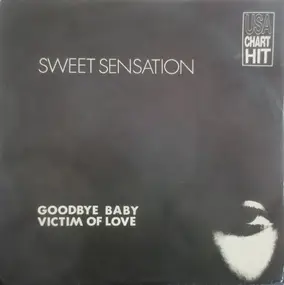 Sweet Sensation - Goodbye Baby Victim Of Love