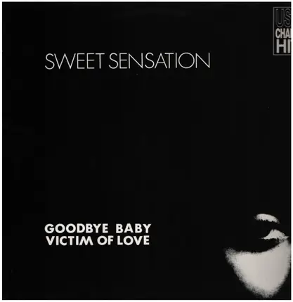 Sweet Sensation - (Goodbye Baby) Victim Of Love