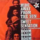 7inch Vinyl Single - Sweet Sensation - Hide Away From The Sun / Boom Boom Boom