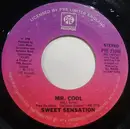 7inch Vinyl Single - Sweet Sensation - Mr. Cool