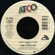 7inch Vinyl Single - Sweet Sensation - Take It While It's Hot / Coj Elo Lo Que Esta Caliente
