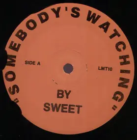 The Sweet - Somebody's Watching / Conversation