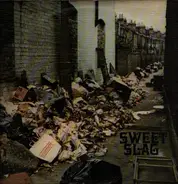 Sweet Slag - Tracking With Close-Ups