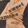 LP - Sweet Smoke - Baby Night / Silly Sally - Pokora 7001 italian press