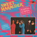 7'' - Sweet Marauder - Hospital, Hospital