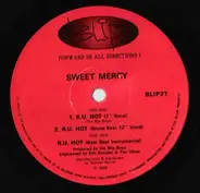 Sweet Mercy - R.U. Hot