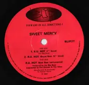 Sweet Mercy - R.U. Hot