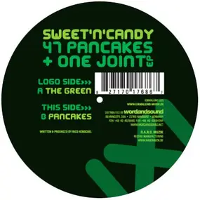 SWEET'N CANDY - 47 Pancakes & One Joint Ep