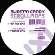 SWEET'N CANDY - SCROLLMOPS REMIXES