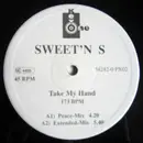 12'' - Sweet'N S - Take My Hand